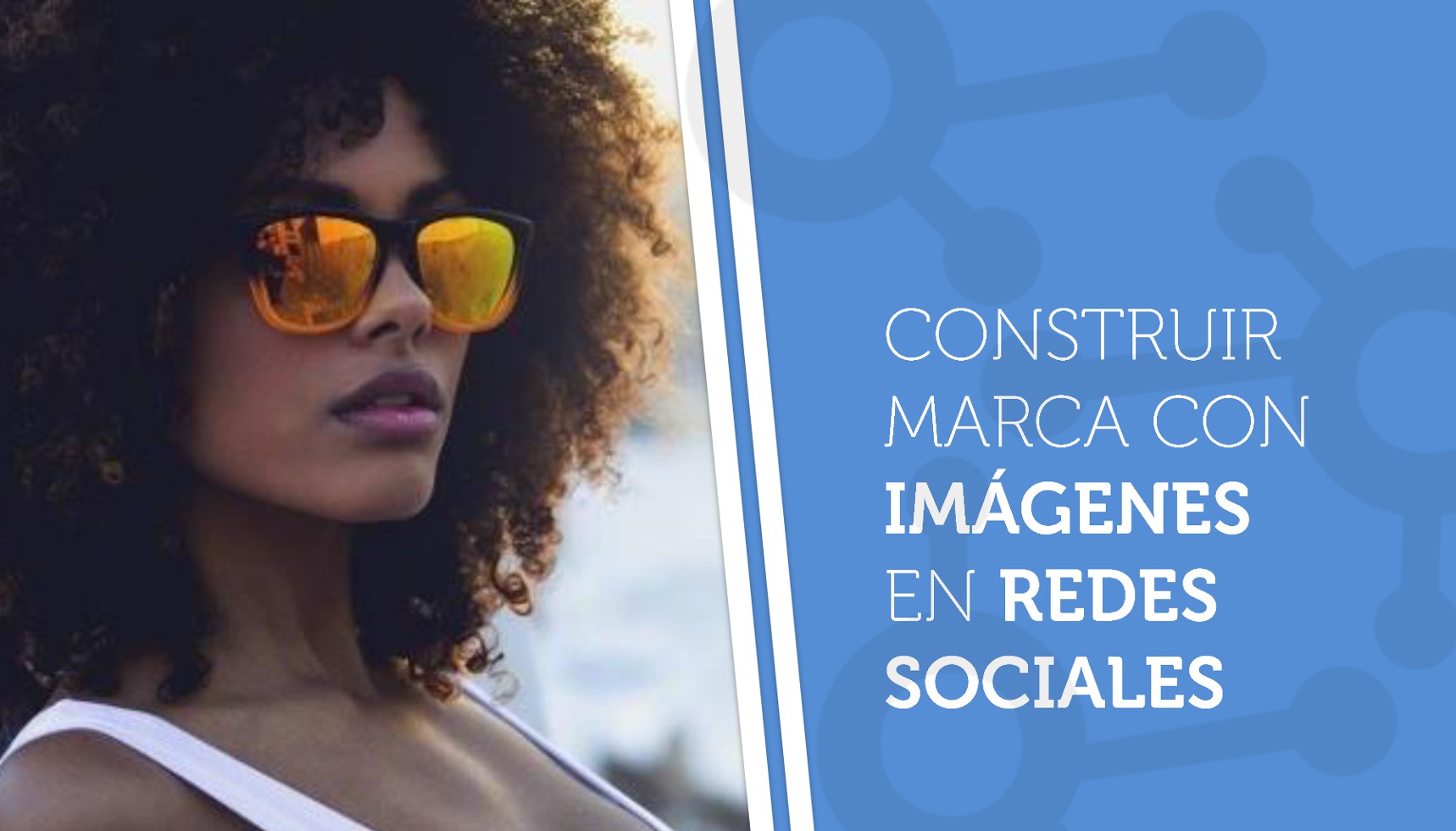 Construir marca con imágenes en redes sociales
