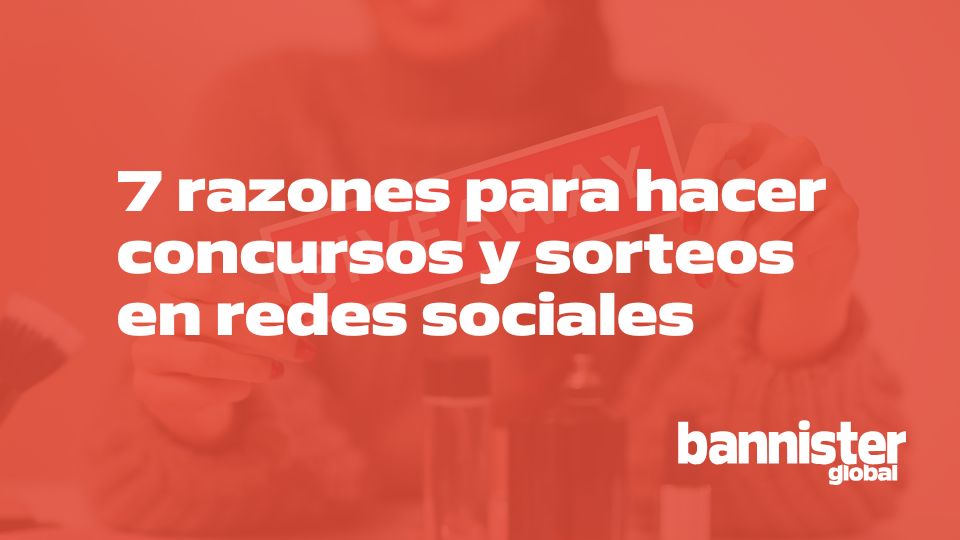 Razones para hacer concursos y sorteos en redes sociales